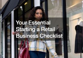 Your Essential Starting a Retail Business Checklist