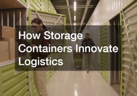 How Storage Containers Innovate Logistics